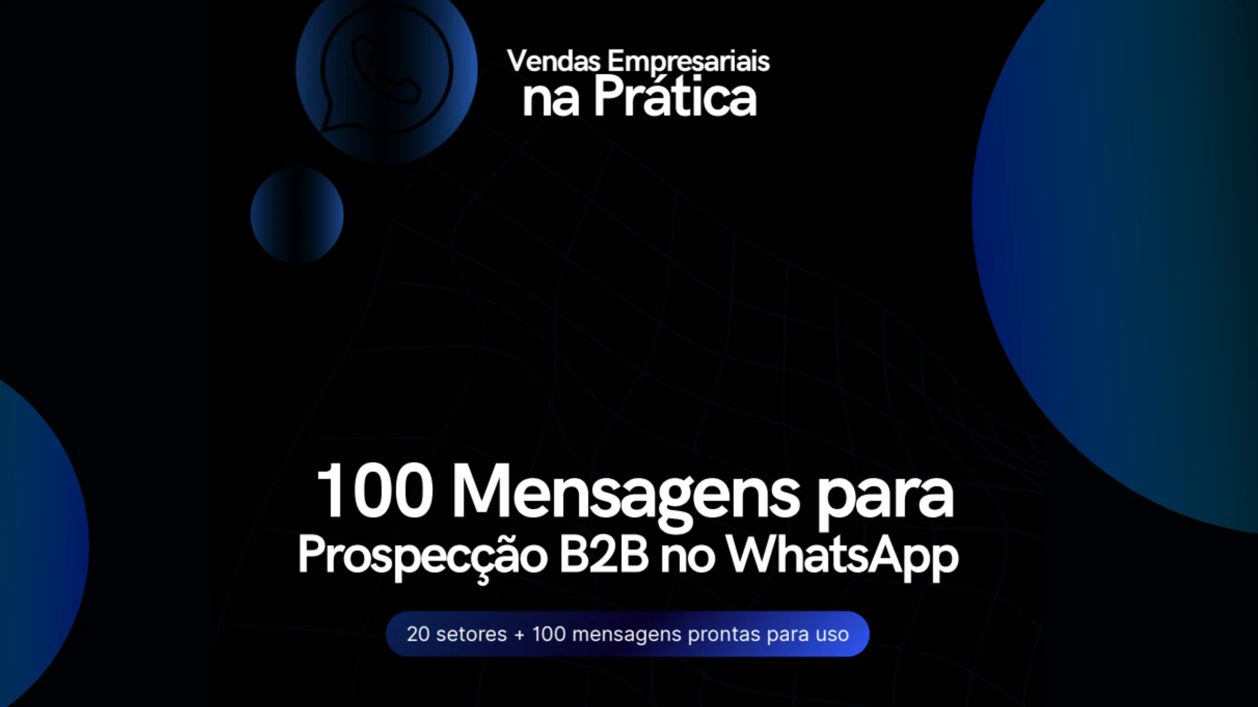 100 mensagens para prospecção B2B no WhatsApp